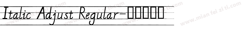 Italic Adjust Regular字体转换